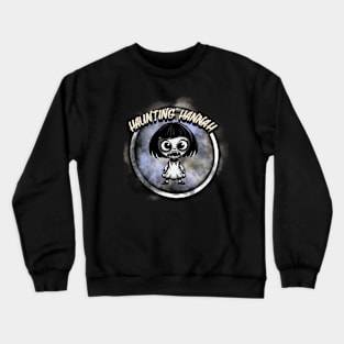 Haunting Hannah Crewneck Sweatshirt